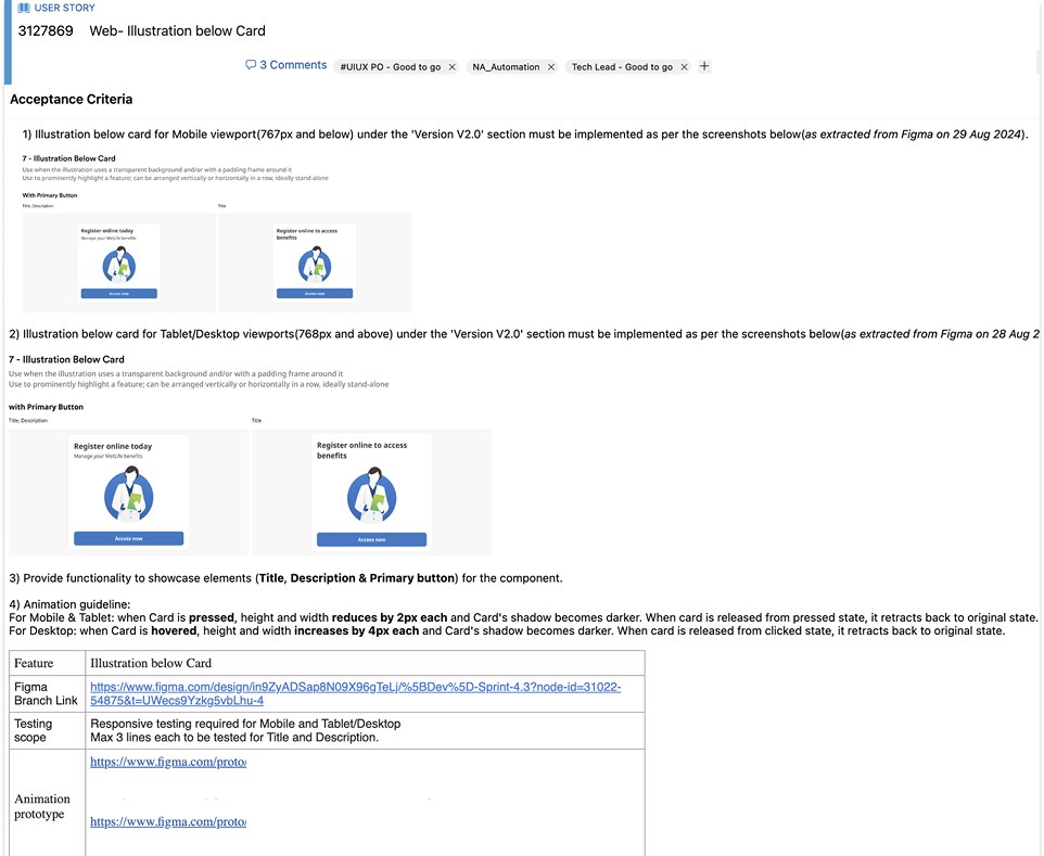 A JIRA user story for the Illustration Below Card component, listing acceptance criteria, viewport rules, animation guidance, Figma branch links and testing scope